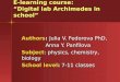 E-learning course: “Digital lab Archimedes in school” Authors: Julia V. Fedorova PhD, Anna Y. Panfilova Subject: physics, chemistry, biology School level: