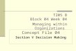 T205 B Block 04 Week 04 Managing within Organizations Concept File 04 Section V Decision Making