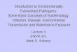 Introduction to Environmentally Transmitted Pathogens: Some Basic Concepts of Epidemiology, Infection, Disease, Environmental Transmission and Waterborne-Exposure