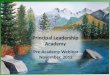 Principal Leadership Academy Pre-Academy Webinar November, 2012