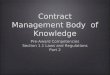 Contract Management Body of Knowledge Pre-Award Competencies Section 1.1 Laws and Regulations Part 2 Pre-Award Competencies Section 1.1 Laws and Regulations