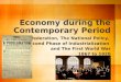 Economy during the Contemporary Period Confederation, The National Policy, The Second Phase of Industrialization and The First World War 1867 to 1920