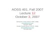AOSS 401, Fall 2007 Lecture 12 October 3, 2007 Richard B. Rood (Room 2525, SRB) rbrood@umich.edu 734-647-3530 Derek Posselt (Room 2517D, SRB) dposselt@umich.edu