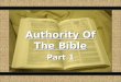 Authority Of The Bible Part 1 Comunicación y Gerencia