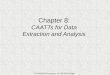 IT Auditing & Assurance, 2e, Hall & Singleton Chapter 8: CAATTs for Data Extraction and Analysis IT Auditing & Assurance, 2e, Hall & Singleton