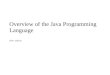 Overview of the Java Programming Language (2011 edition)