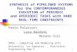 1 SYNTHESIS of PIPELINED SYSTEMS for the CONTEMPORANEOUS EXECUTION of PERIODIC and APERIODIC TASKS with HARD REAL-TIME CONSTRAINTS Paolo Palazzari Luca