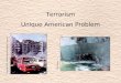 Terrorism Unique American Problem Copyright 1995, The Oklahoma Publishing Company CNN Photo