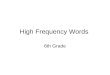High Frequency Words 6th Grade. can’t matter square
