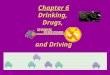 Chapter 6 Drinking,Drugs, and Driving Alcohol is not digested. It passes through your… stomach and small intestine directly into the bloodstream and