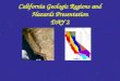 California Geologic Regions and Hazards Presentation DAY 2