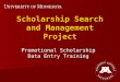 Promotional Scholarship Data Entry Training Scholarship Search and Management Project