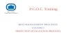 BEST MANAGEMENT PRACTICES VOLUME I INSPECTION (EVALUATION PROCESS) P.C.O.C. Training