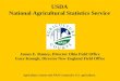 USDA National Agricultural Statistics Service James E. Ramey, Director Ohio Field Office Gary Keough, Director New England Field Office Agriculture counts