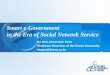 Smart e-Government in the Era of Social Network Service By Ahn, Moon Suk Ph.D Professor Emeritus of the Korea University ahnms@korea.ac.kr