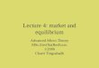 Lecture 4: market and equilibrium Advanced Micro Theory MSc.EnviNatResEcon. 1/2006 Charit Tingsabadh