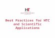 Best Practices for HTC and Scientific Applications