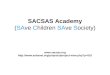 SACSAS Academy (SAve Children SAve Society)  
