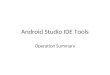 Android Studio IDE Tools Operation Summary.  icle.html  icle.html