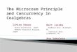 Categorical Categorical theory of state-based systems in Sets : bisimilarity in Kleisli: trace semantics [Hasuo,Jacobs,Sokolova LMCS´07] in Sets : bisimilarity
