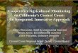 Cooperative Agricultural Monitoring on California’s Central Coast: An Integrated, Innovative Approach Karen Worcester, Staff Environmental Scientist Alison