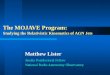 The MOJAVE Program: Studying the Relativistic Kinematics of AGN Jets Jansky Postdoctoral Fellow National Radio Astronomy Observatory Matthew Lister