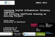Learning health information literacy together: the Storying Sheffield Knowing as Healing Project Vicky Grant University of Sheffield A University of Sheffield