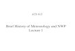 ATS 615 Brief History of Meteorology and NWP Lecture 1