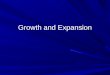 Growth and Expansion. The Industrial Revolution The Industrial Revolution was a period of rapid growth in the use of machines in manufacturing and production