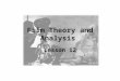 Film Theory and Analysis Lesson 12. Film Theory and Analysis Manu Scansani E-mail daskalogiannis81@yahoo.com Office Hours: (Room 1#511) Monday 11.45/12.45;