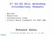 2 nd EU-US DCLL Workshop Introductory Remarks 2 nd EU-US DCLL Workshop, UCLA, Nov. 14 – 15, 2014 Welcome Objectives Collaboration Items Science-Based Framework