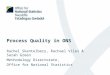 Process Quality in ONS Rachel Skentelbery, Rachael Viles & Sarah Green Methodology Directorate, Office for National Statistics