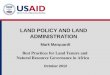 LAND POLICY AND LAND ADMINISTRATION Mark Marquardt Best Practices for Land Tenure and Natural Resource Governance in Africa October 2012