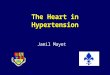The Heart in Hypertension Jamil Mayet. Left Ventricular Hypertrophy - a historical perspective Association between renal disease and LVH –Richard Bright