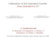 J. Vandenbroucke N. Bramall, M.D’Agostino, A. Morey, P. Sandstrom, M.Solarz, I.Taboada Calibration of the Standard Candle: How Standard Is It? IceCube