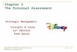 Ch 3 -1 Copyright © 2009 Pearson Education, Inc. Publishing as Prentice Hall Chapter 3 The External Assessment Strategic Management: Concepts & Cases 12