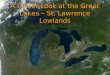 A Closer Look at the Great Lakes – St. Lawrence Lowlands