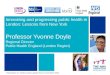 Innovating and progressing public health in London: Lessons from New York Professor Yvonne Doyle Regional Director Public Health England (London Region)