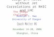 Large p/  Ratio without Jet Correlations at RHIC and LHC Rudolph C. Hwa University of Oregon November 14-20, 2006 Shanghai, China The Omega challenge