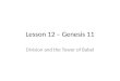 Lesson 12 – Genesis 11 Division and the Tower of Babel