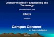 Prof O. P. Vyas Jodhpur Institute of Engineering and Technology In collaboration with Infosys Presents Campus Connect an Infosys initiative