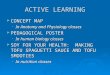 ACTIVE LEARNING  CONCEPT MAP  In Anatomy and Physiology classes  PEDAGOGICAL POSTER  In human biology classes  SOY FOR YOUR HEALTH: MAKING TOFU SPAGUETTI