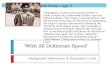 “With All Deliberate Speed” Background Information & Discussion Guide Linda Brown, age 7 “Segregation of white and colored children in public schools has