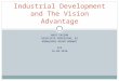 AMIR SASSON ASSOCIATE PROFESSOR, BI KNOWLEDGE BASED NORWAY ICG 16.09.2010 Industrial Development and The Vision Advantage