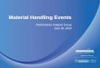 Material Handling Events Performance Analysis Group June 30, 2014