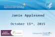 Janie Appleseed 1 October 15 th, 2015. Agenda Introduction Goal of Pilot Tier Piloting Activity to Pilot Role of Janie Appleseed in the pilot Standards