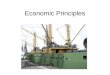Economic Principles SIO 295 Summer 2007. Economic Principles: From the seminar this morning 1. Fundamental Economic Principle: Every alternative involves