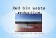Julie K Edgerton, RN, BSN, MSCRN. Why this project?  Save the hospital money  Reduce harmful carcinogens produced by autoclaving trash unnecessarily