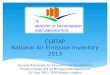 CLRTAP National Air Emission Inventory 2013 General Directorate for Environmental Management Climate Change and Air Management Department 15 th May 2013,