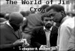 The World of Jim Crow -- chapter 9, section 3 --